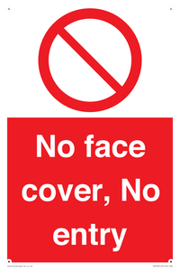 No face cover, No entry